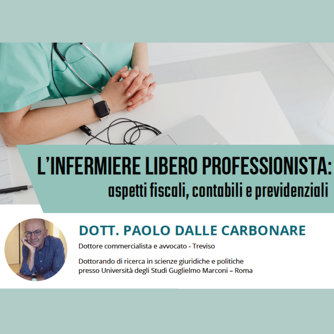 Evento formativo - L’INFERMIERE LIBERO PROFESSIONISTA: aspetti fiscali, contabili e previdenziali