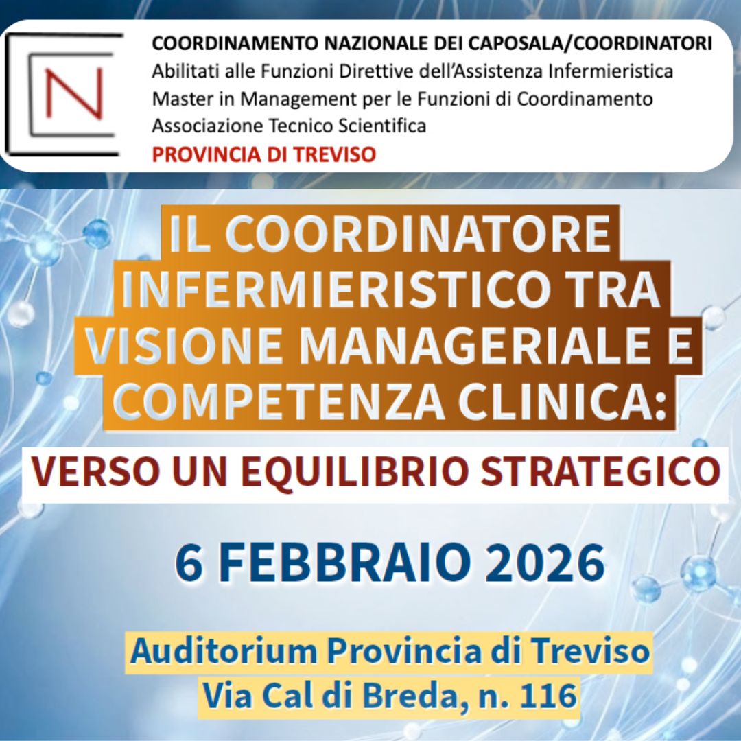 IL COORDINATORE INFERMIERISTICO TRA VISIONE MANAGERIALE E COMPETENZA CLINICA: verso un equilibrio strategico